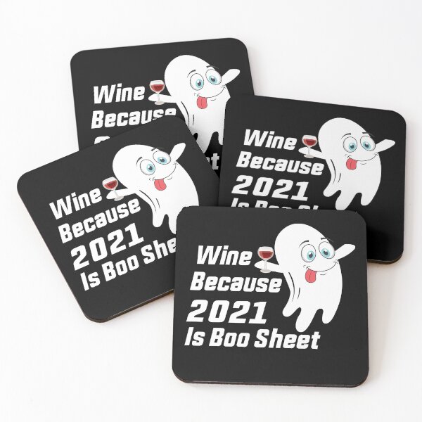 Item preview, Wine Because 2021 Is Boo Sheet designed and sold by GeorgeArutledg.