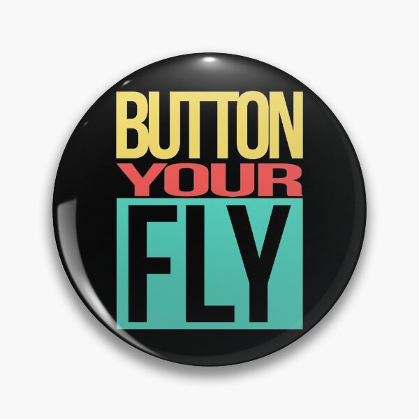 Item preview, BUTTON YOUR FLY - Retro '90s Nostalgia T-Shirt - Vintage Throwback Logo designed and sold by snowflakedesign.