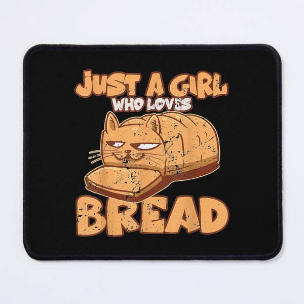 Item preview,  Just Girl Loves Bread Baking Baker designed and sold by gymat3.