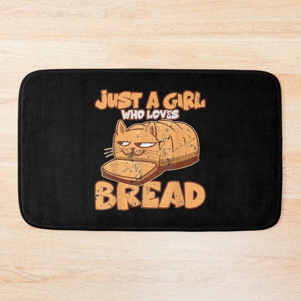 Item preview,  Just Girl Loves Bread Baking Baker designed and sold by gymat3.