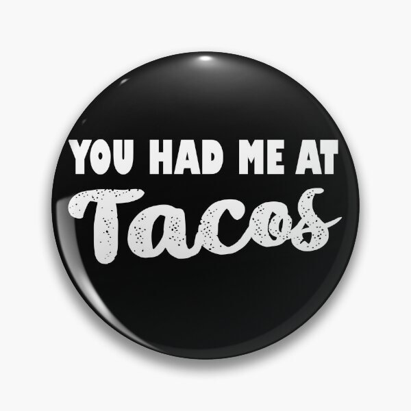 Item preview, You Had Me At Tacos, Happy teachers day designed and sold by Sasikharn.