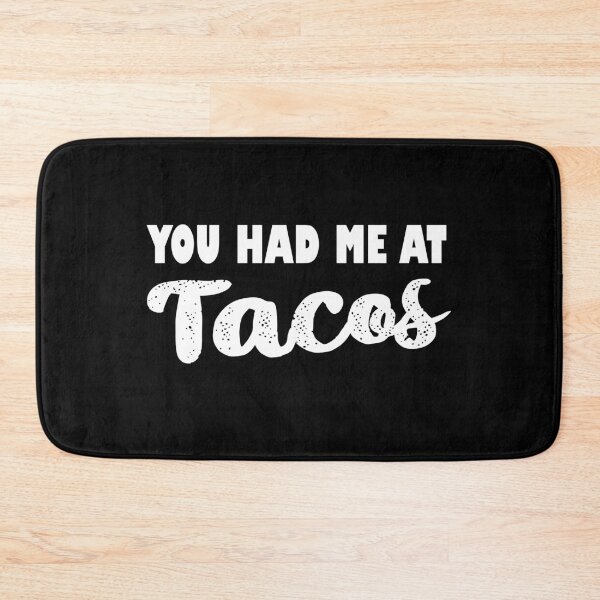 Item preview, You Had Me At Tacos, Happy teachers day designed and sold by Sasikharn.