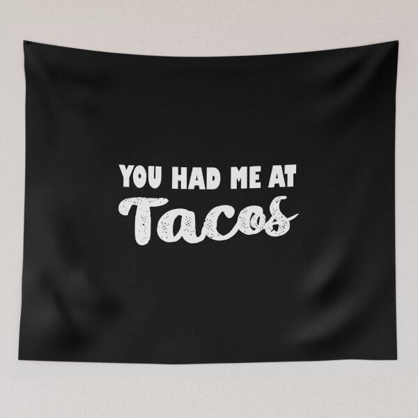 Item preview, You Had Me At Tacos, Happy teachers day designed and sold by Sasikharn.