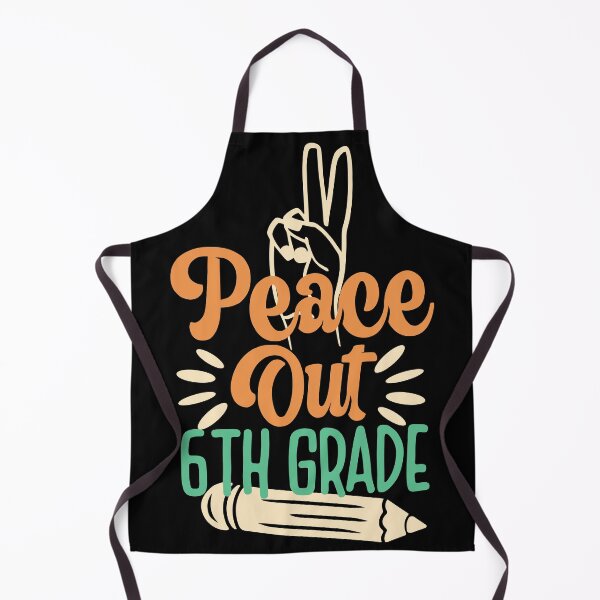 Item preview, Peace Out Second Grade, 6ThGrade designed and sold by eajob.