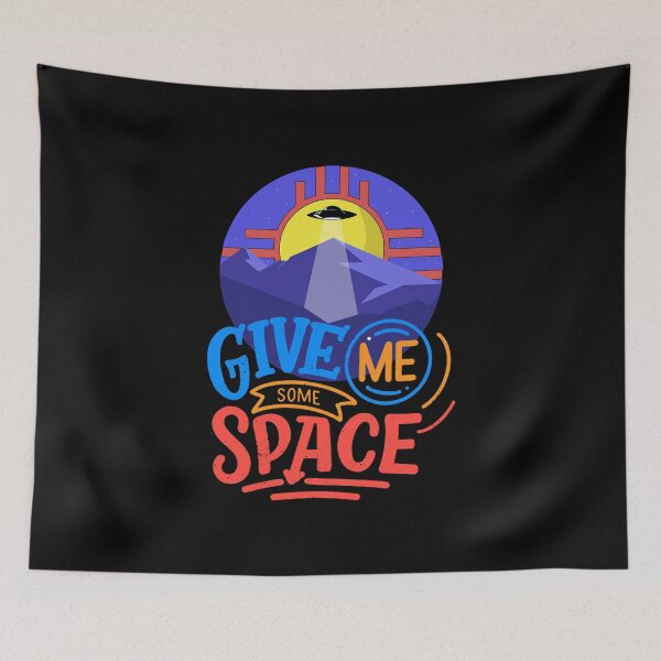 Item preview, Give Me Some Space designed and sold by GeeHanz.