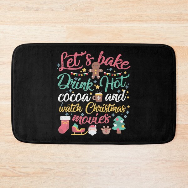 Item preview, Let'S Bake Cookies Drink Hot Cocoa And Watch Christmas Movies Sticker designed and sold by NayelliWym.