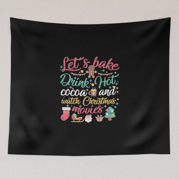 Item preview, Let'S Bake Cookies Drink Hot Cocoa And Watch Christmas Movies Sticker designed and sold by NayelliWym.