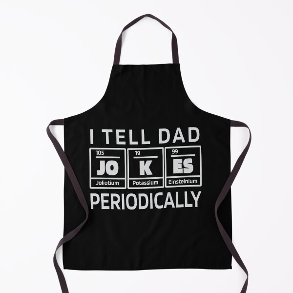 Item preview, I Tell Dad Jokes Periodically | Chemistry Elements designed and sold by Watersolution.