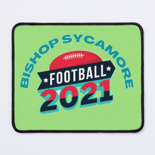 Item preview, Bishop Sycamore football designed and sold by imtiyaz9661.