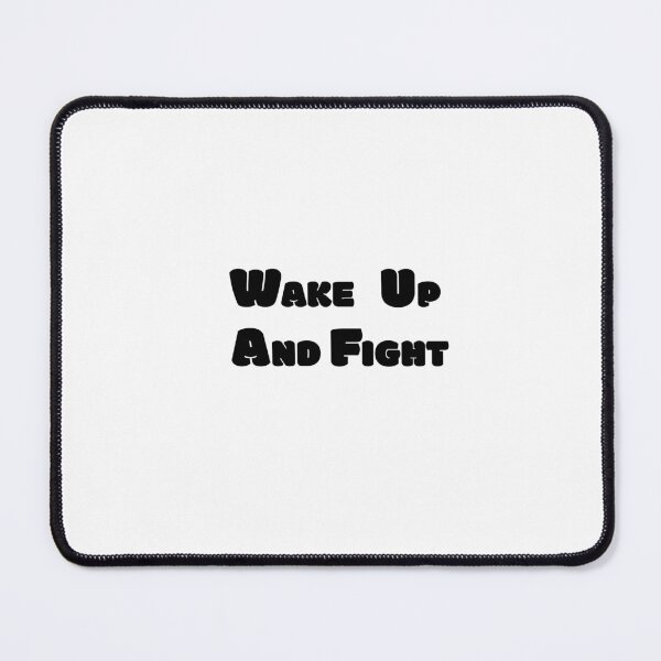 Item preview, wake up and fight designed and sold by kawtarben1.