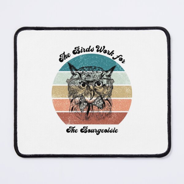 Item preview, The Birds Work for the Bourgeoisie designed and sold by VintagePathway.