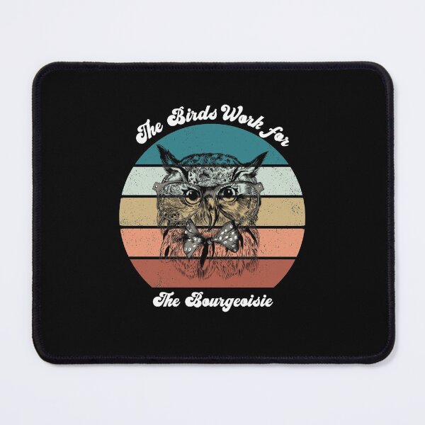 Item preview, The Birds Work for the Bourgeoisie designed and sold by VintagePathway.