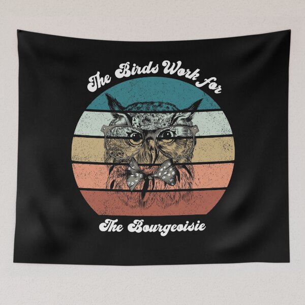 Item preview, The Birds Work for the Bourgeoisie designed and sold by VintagePathway.