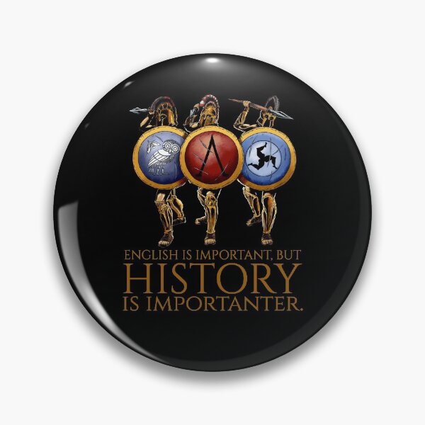 Item preview, English Is Important, But History Is Importanter - Ancient Greek Hoplites designed and sold by Styrman.