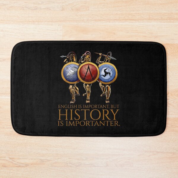 Item preview, English Is Important, But History Is Importanter - Ancient Greek Hoplites designed and sold by Styrman.