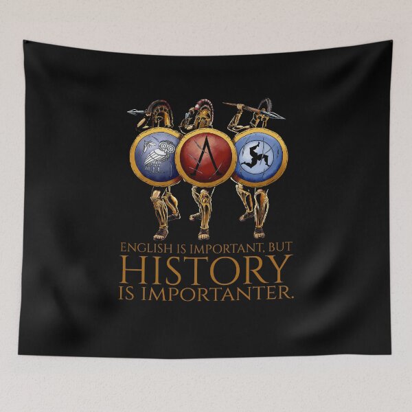Item preview, English Is Important, But History Is Importanter - Ancient Greek Hoplites designed and sold by Styrman.