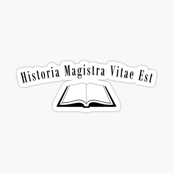 Item preview, History Is Life's Teacher designed and sold by LondonBridget.