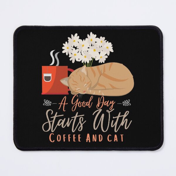 Item preview, A Good Day Starts With Coffee And Cat designed and sold by Anupol.