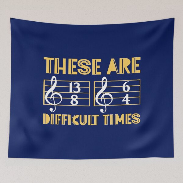 Item preview, These Are Difficult Times Music Teacher designed and sold by TrenddyArts.
