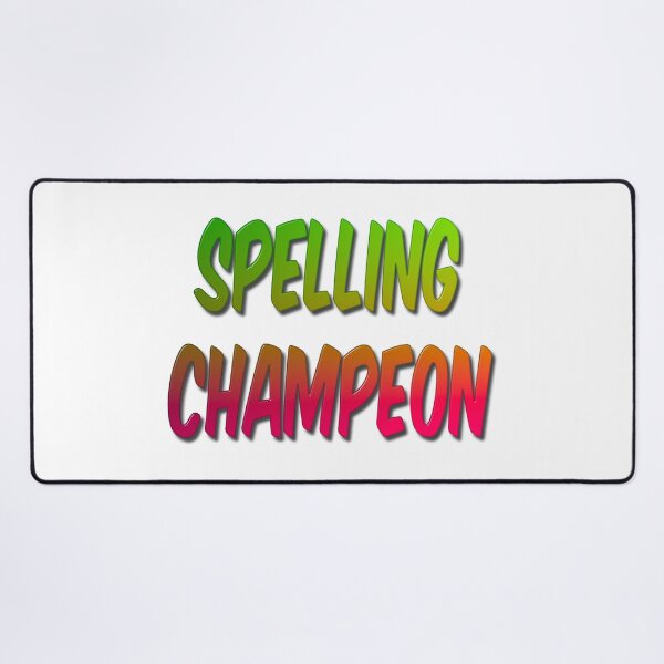 Item preview, Spelling Champeon designed and sold by MarkUK97.