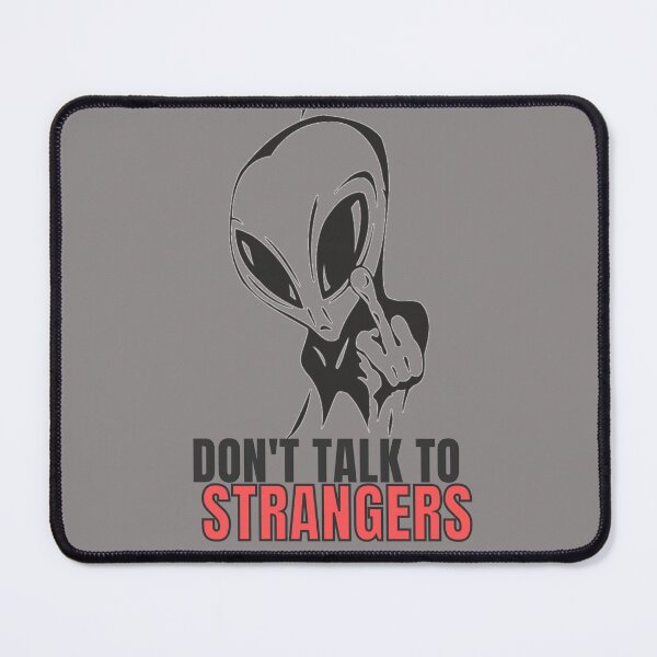 Item preview, DONT TALK TO STRANGERS - Funny Alien - Dont talk to strangers alien - Spooky all year around - How to avoid trick or treat? designed and sold by MinimalSketches.