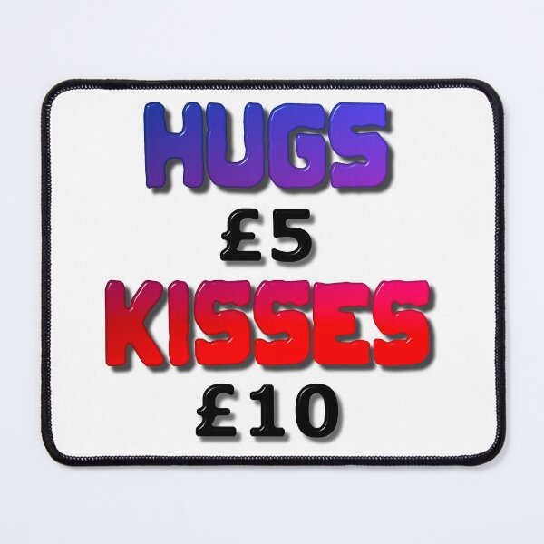Item preview, Hugs Five Pounds Kisses Ten Pounds designed and sold by MarkUK97.