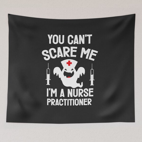Item preview, You Can't Scare Me I'm a Nurse Practitioner gift for halloween day designed and sold by goodprints shop.