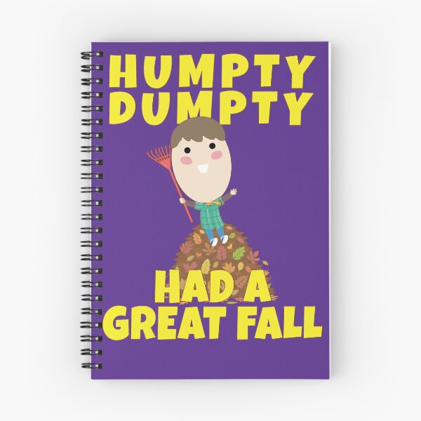Item preview, HUMPTY DUMPTY HAD A GREAT FALL designed and sold by Feline Rockstars.