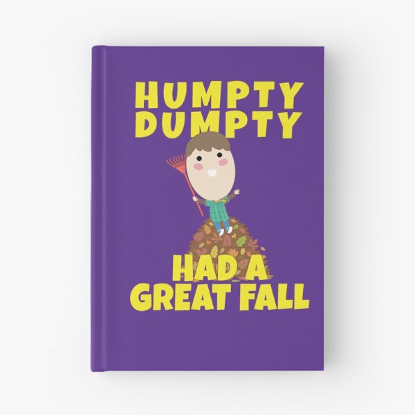 Item preview, HUMPTY DUMPTY HAD A GREAT FALL designed and sold by Feline Rockstars.