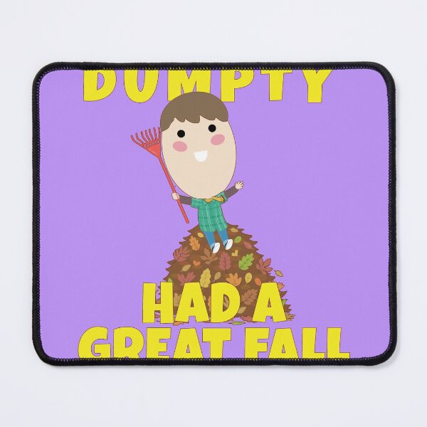 Item preview, HUMPTY DUMPTY HAD A GREAT FALL designed and sold by Feline Rockstars.