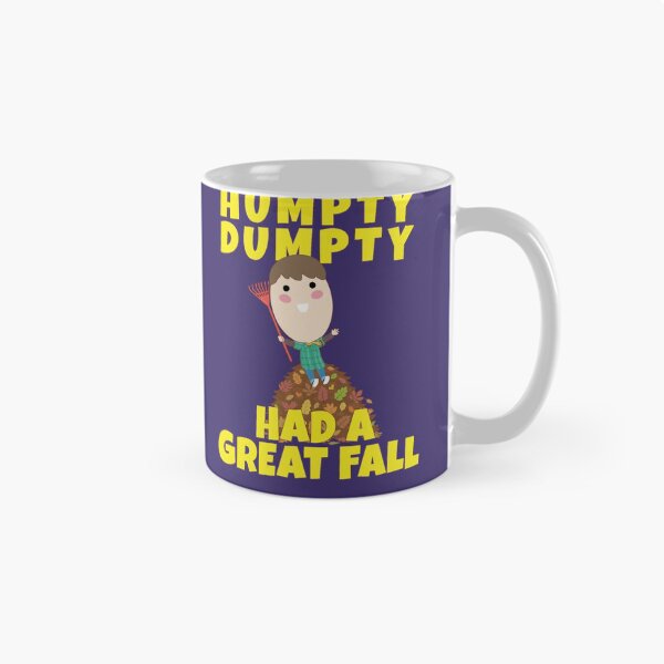 Item preview, HUMPTY DUMPTY HAD A GREAT FALL designed and sold by Feline Rockstars.