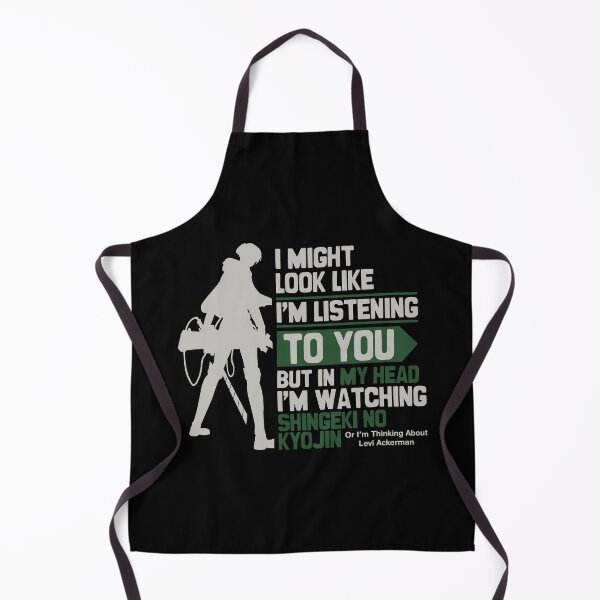 Item preview, I Might Look Like Im Listening To You - Im Watching ShingekiNoKyojin, LeviAckerman designed and sold by The Shonen Spot.