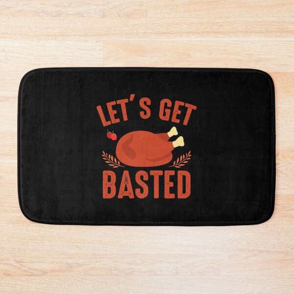 Item preview, Let's Get Basted designed and sold by TheHustlersSC.