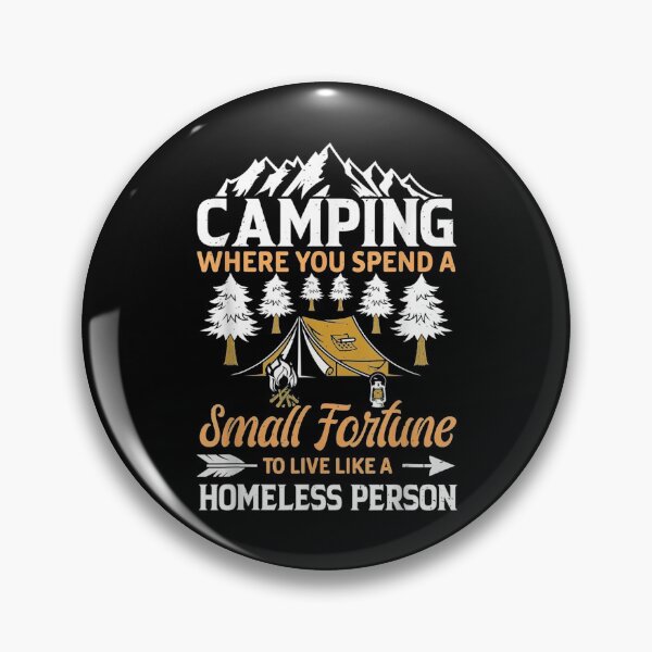 Item preview,  Camping Where Spend Fortune designed and sold by dominique235.
