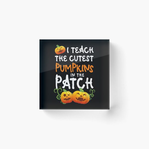 Item preview,  Teach Cutest Pumpkins Patch Teacher Halloween designed and sold by suzanso.