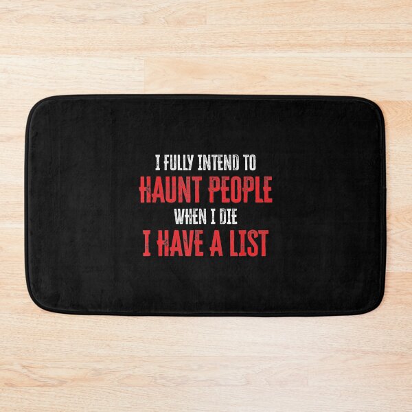 Item preview,  Fully Intend Haunt People When designed and sold by dominique235.