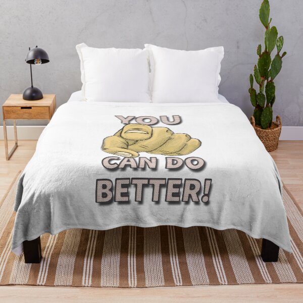 Item preview, You can do better! designed and sold by TugaMerch.