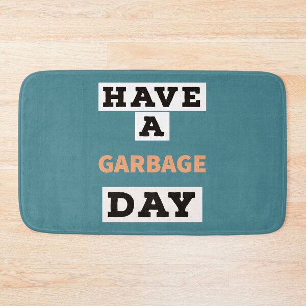 Item preview, Have a garbage day! designed and sold by KiddyKustoms.