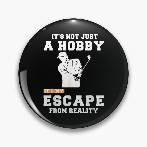Item preview,  Golfing Just Hobby Escape From Reality designed and sold by dominique235.