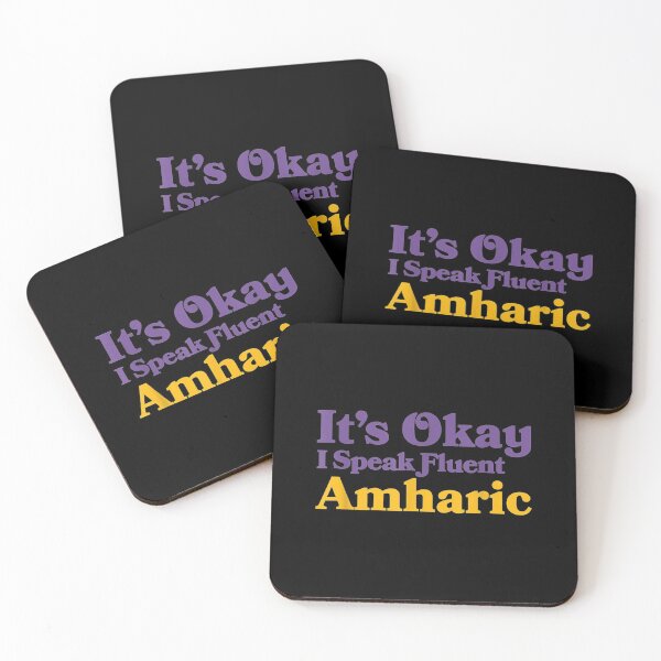 Item preview,  Okay Speak Fluent Amharic Ethiopian Sarcastic designed and sold by dominique235.