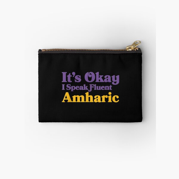 Item preview,  Okay Speak Fluent Amharic Ethiopian Sarcastic designed and sold by dominique235.