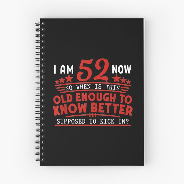Item preview,  52nd Birthday When Enough Know Better designed and sold by suzanso.