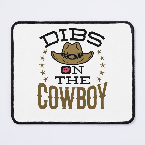 Item preview, Dibs on the Cowboy designed and sold by jaygo.