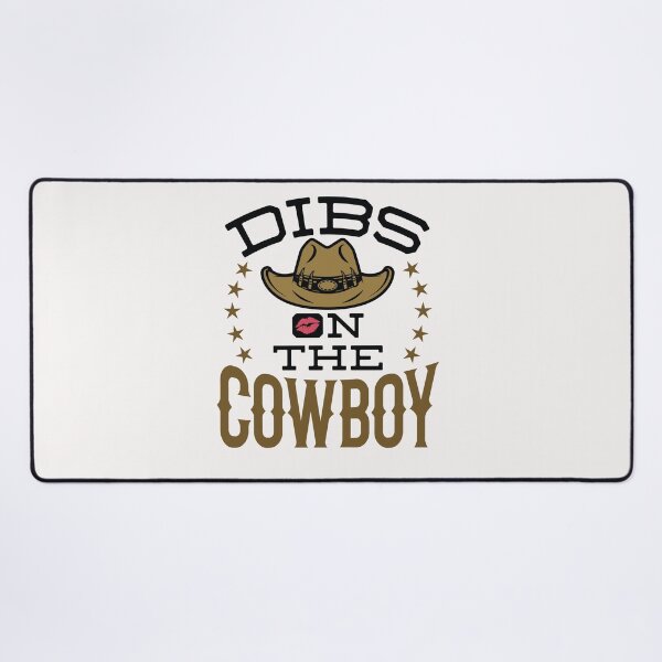 Item preview, Dibs on the Cowboy designed and sold by jaygo.