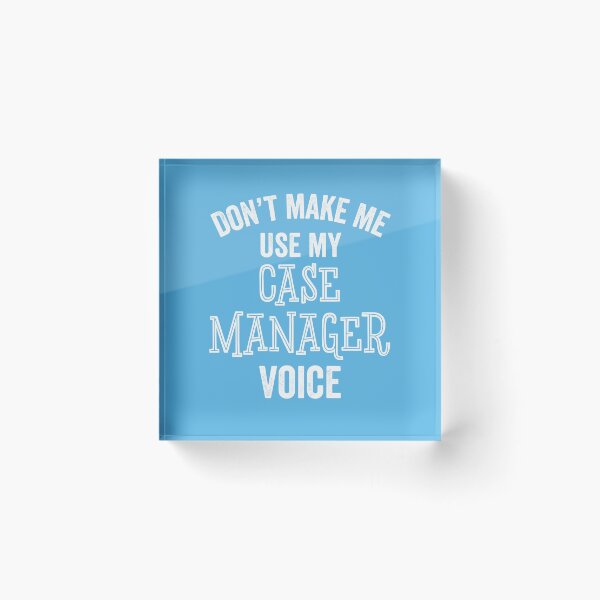 Item preview, Funny Case Manager Healthcare Nurse Doctor Care Patient Gift designed and sold by carlhunt99.