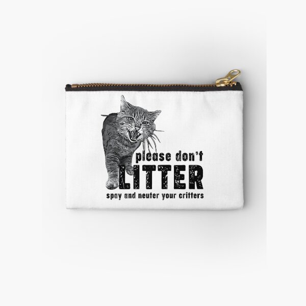 Item preview, Don't Litter - Spay and Neuter Your Critters designed and sold by Closet Full Of Kittens.