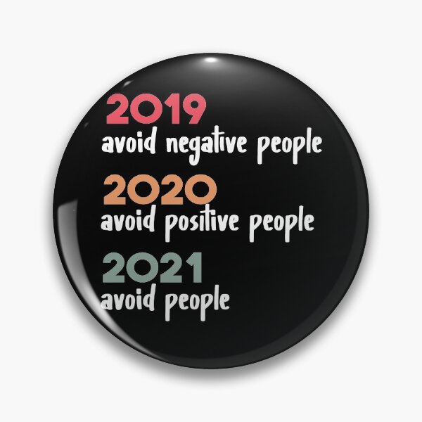 Artikelvorschau, 2019 negative Menschen meiden 2020 positive Menschen meiden 2021 Menschen meiden entworfen und verkauft von Heddar Badreddine.