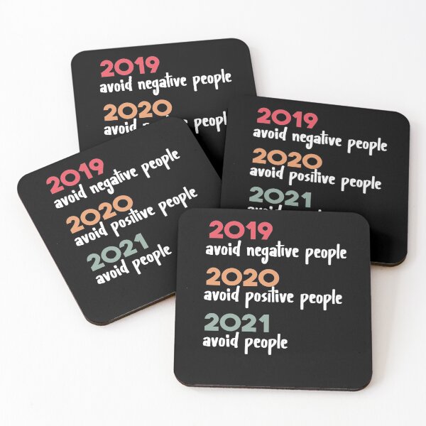 Item preview, 2019 avoid negative people 2020 avoid positive people 2021 avoid people  designed and sold by Heddar Badreddine.