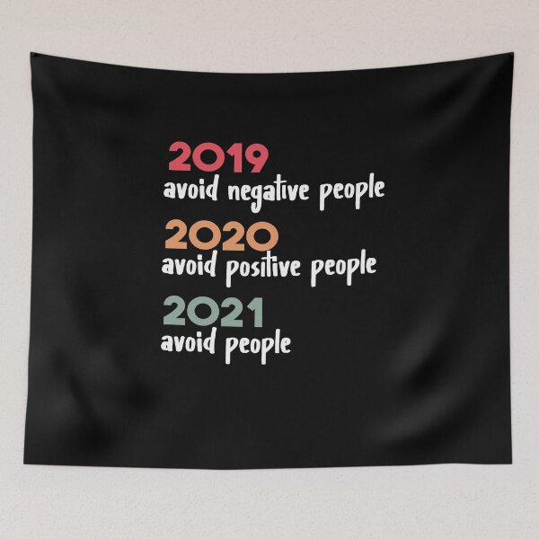 Item preview, 2019 avoid negative people 2020 avoid positive people 2021 avoid people  designed and sold by Heddar Badreddine.