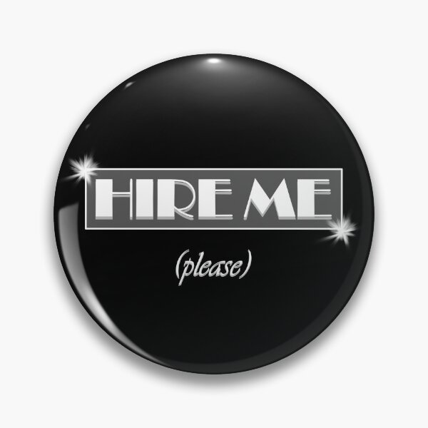 Item preview, Hire Me Please designed and sold by EdgyDesignForU.